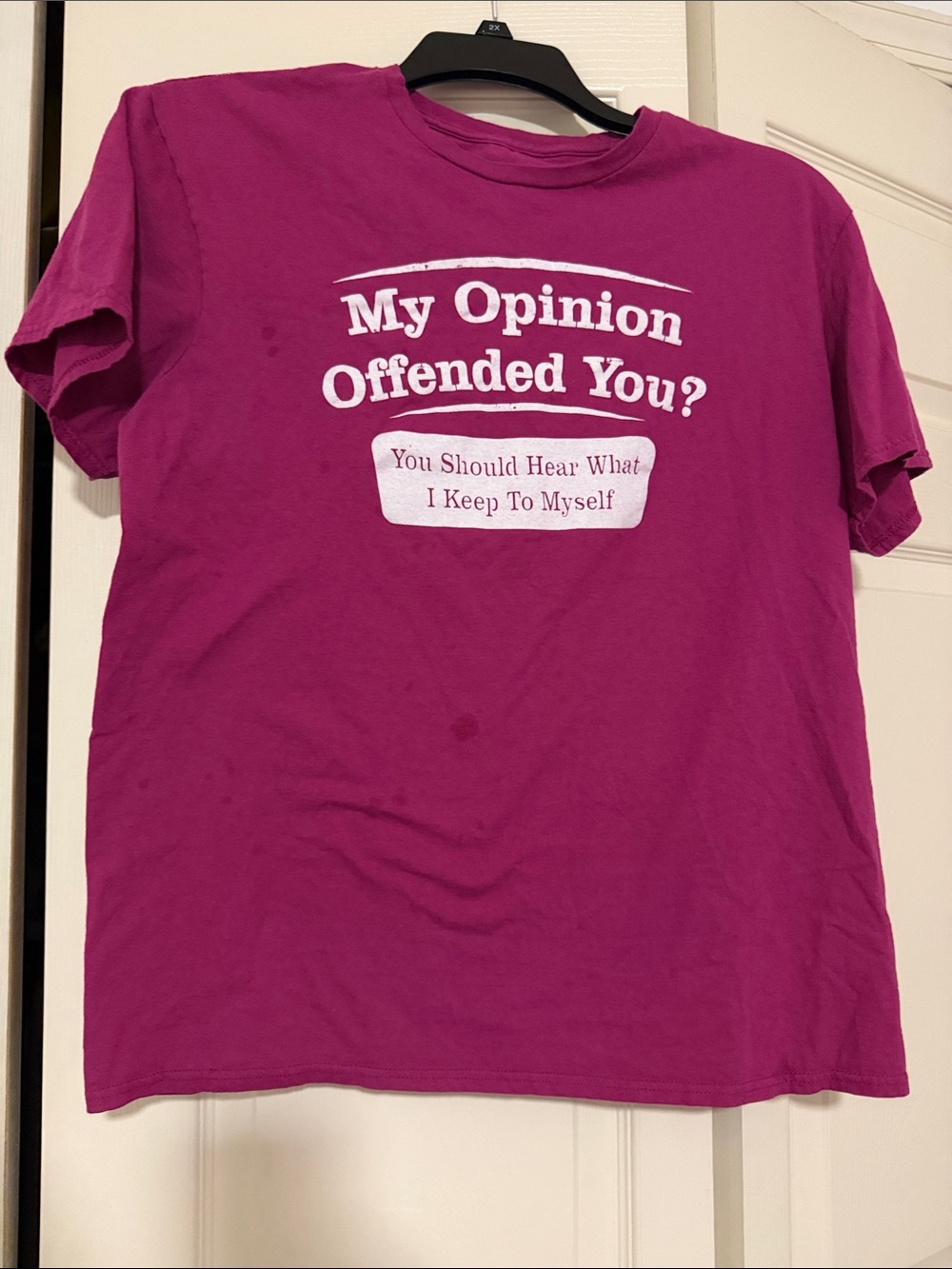Graphic Tee - Magenta 'My Opinion Offended You?'